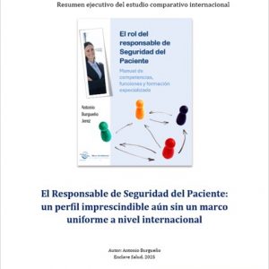Portada del resumen ejecutivo sobre el rol del Responsable de Seguridad del Paciente, con esquema visual de funciones y competencias.