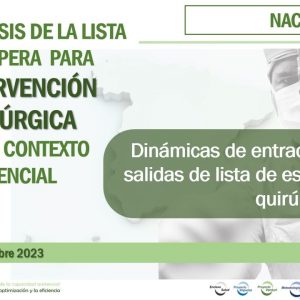 Dinámicas de entradas y salidas de lista de espera quirúrgica