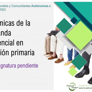 Dinámicas de la demanda asistencial en atención primaria. Una asignatura pendiente